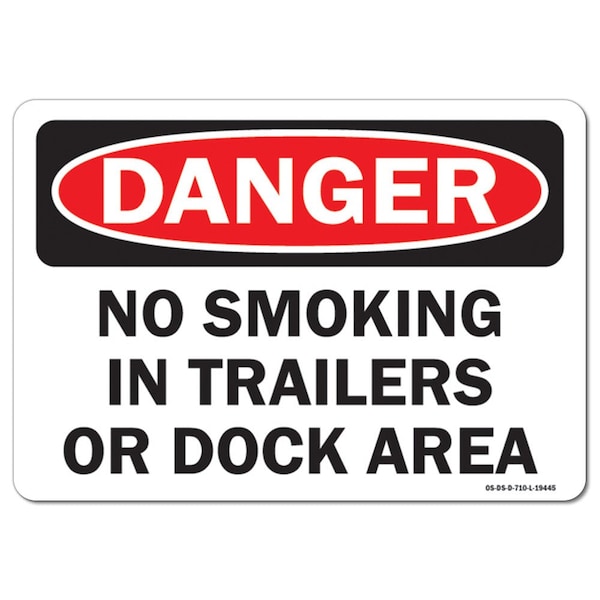 Signmission OSHA Sign, No Smoking In Trailers or Dock Area, 24in X 18in Rigid Plastic, 18" W, 24" L, Landscape OS-DS-P-1824-L-19445 - main
